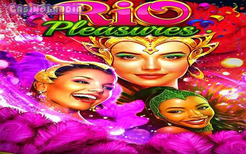 Play Rio Pleasures