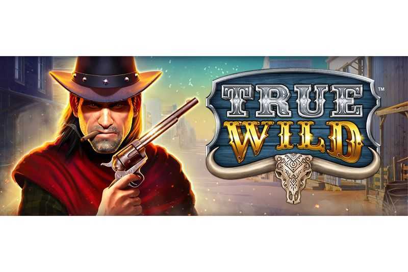 Play True Wild