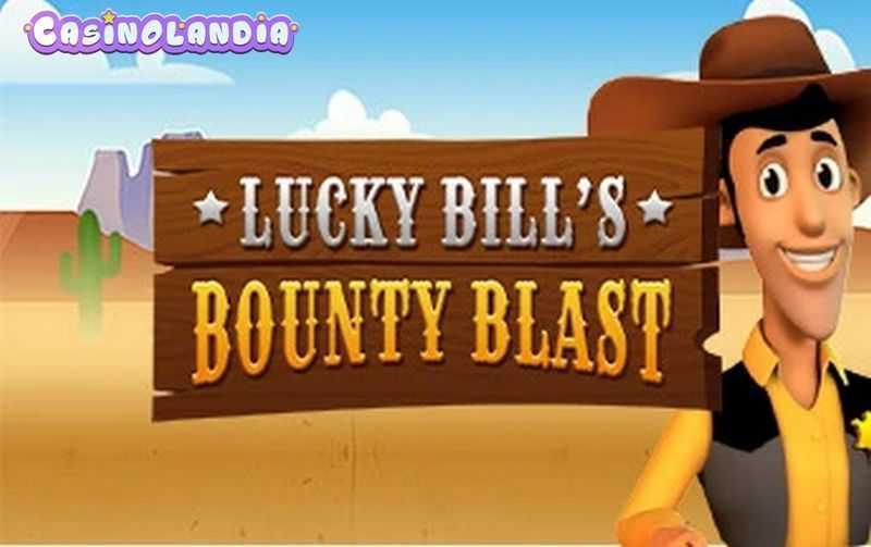 Lucky Bills Bounty Blast