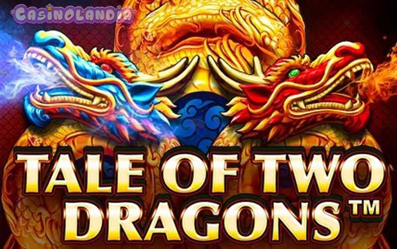 Play Tale of Two Dragons