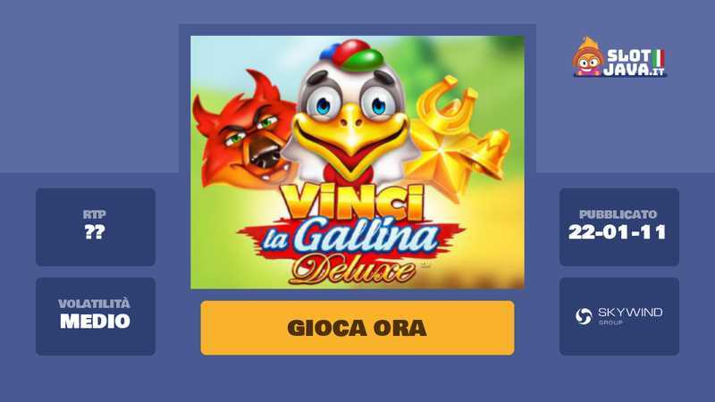 Play Vinci La Gallina Deluxe