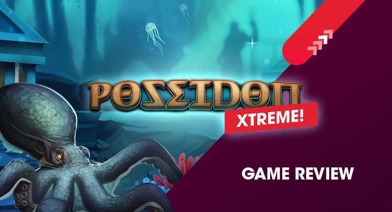 Play Poseidon Xtreme!