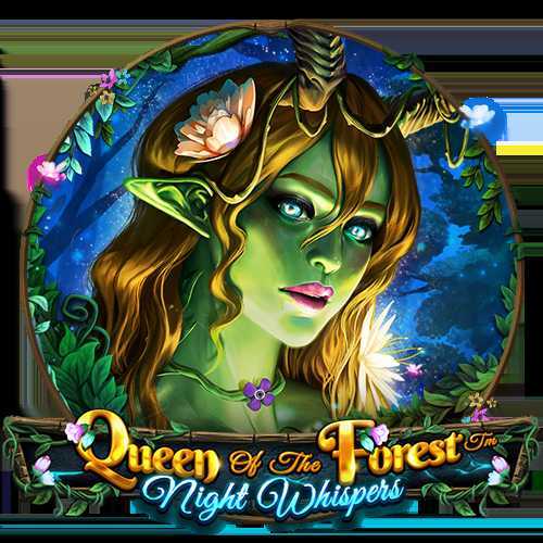 Queen of the Forest - Night Whispers Queen of the Forest - Night Whispers