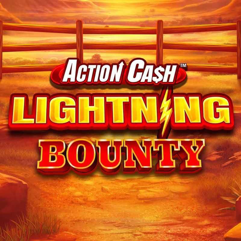 Play Action Cash Lightning Bounty