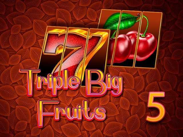 Play Triple Big Fruits