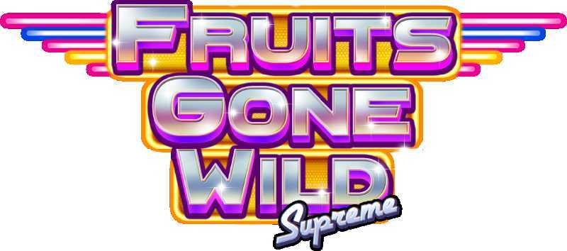 Fruits Gone Wild Supreme