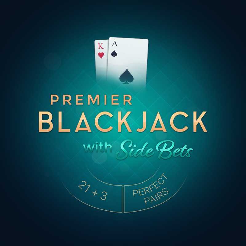 Play Premier Blackjack with Side Bets