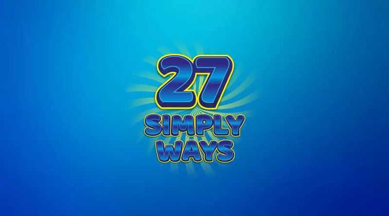 Play 27 Simply Ways