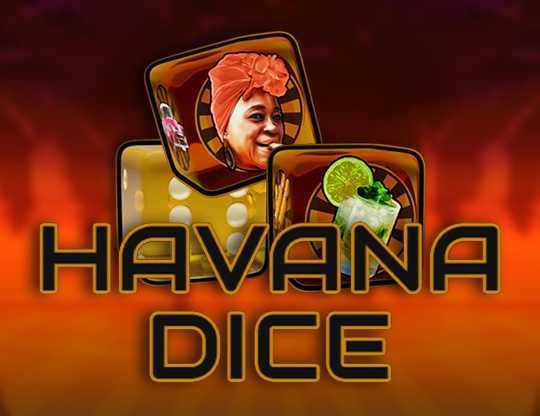 Play Havana Dice