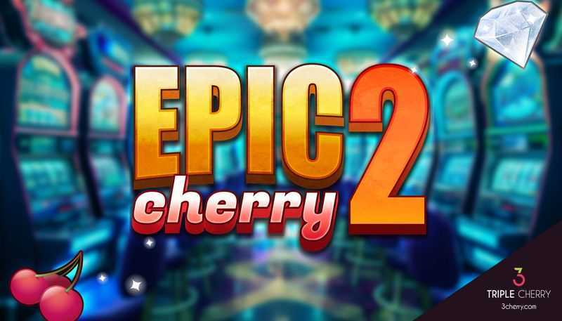 Play Epic Cherry 2