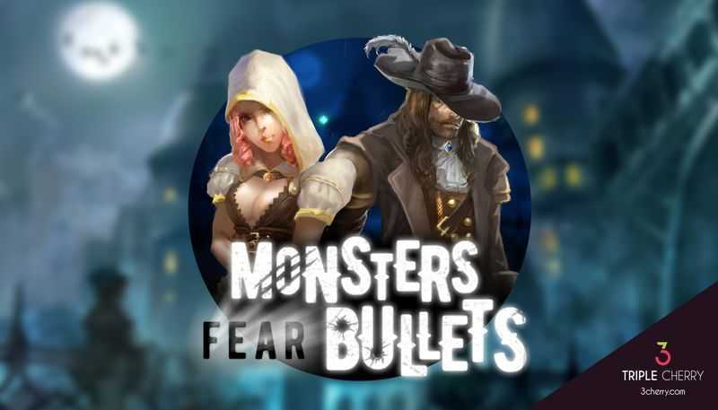 Slot Monsters Fear Bullets