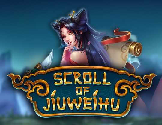 Play Scroll of Jiuweihu