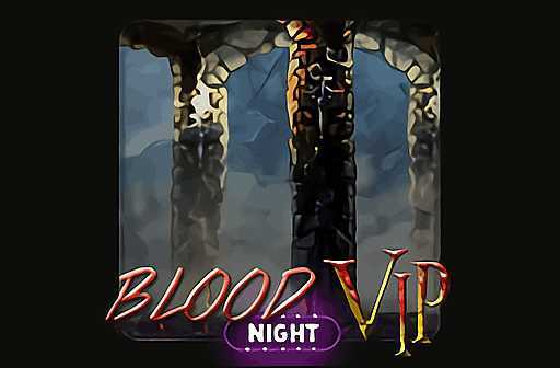 Play Blood Night Vip