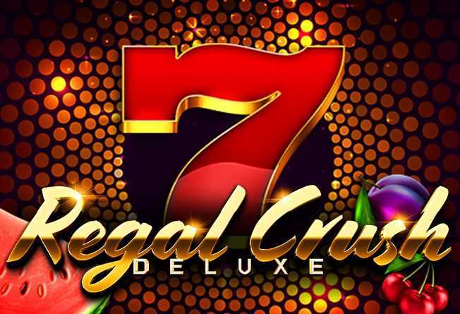 Play Regal Crush Deluxe