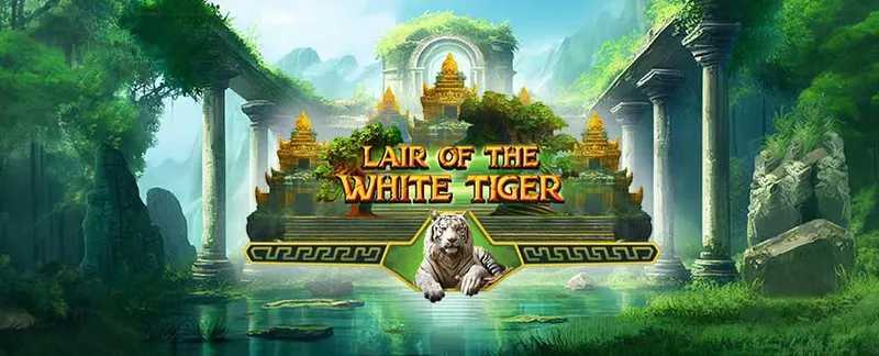 Slot Lair of the White Tiger