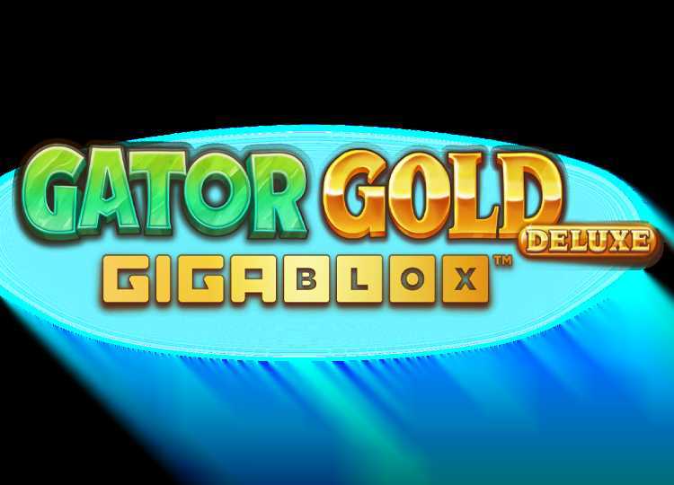 Play Gator Gold Deluxe Gigablox